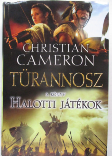 Christian Cameron - Halotti jtkok - Trannosz 3. knyv