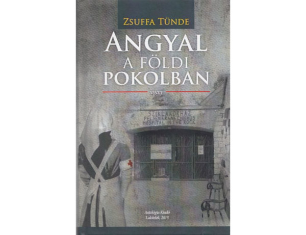 Zsuffa T�nde - Angyal a f�ldi pokolban