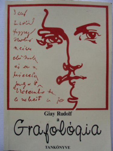 Giay Rudolf - A grafolgia tanknyve
