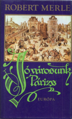 Robert Merle - J vrosunk, Prizs