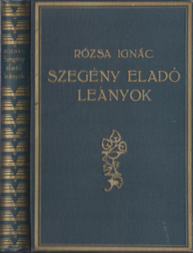 Rózsa Ignác - Szegény eladó leányok