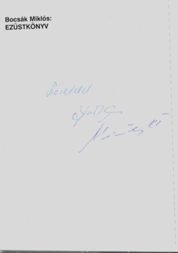 Bocsák Miklós - Ezüstkönyv. - Dedikált.