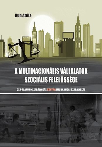 Kun Attila - A multinacionlis vllalatok szocilis felelssge