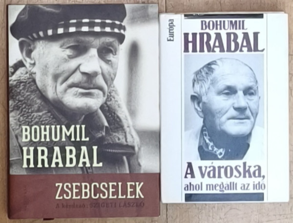 Bohumil Hrabal - 2db Bohumil Hrabal mű - Zsebcselek-Interjúregény, A városka, ahol megállt az idő