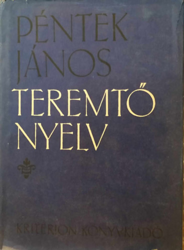 P�ntek J�nos - Teremt� nyelv