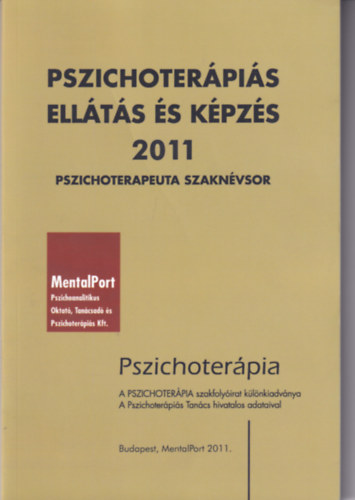 Pszichoter�pi�s ell�t�s �s k�pz�s 2011 - Pszichoterapeuta szakn�vsor