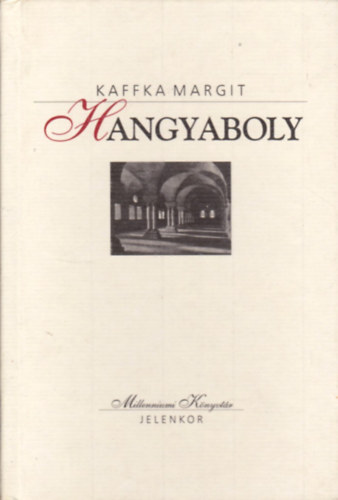 Kaffka Margit - Hangyaboly
