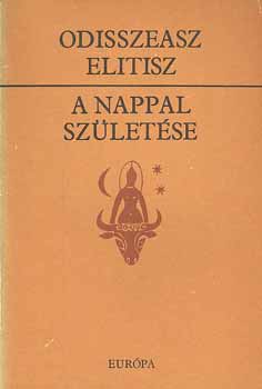 Odisszeasz Elitisz - A nappal sz�let�se