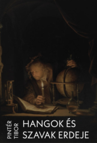 Pintér Tibor - Hangok és szavak erdeje