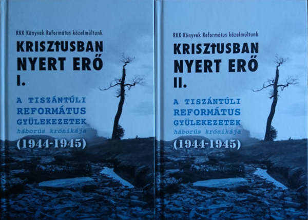 Szabadi István (szerk.) - Krisztusban nyert erő I-II.