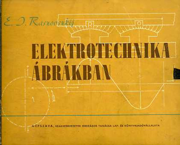 E.J.Raszovszkij - Elektrotechnika brkban
