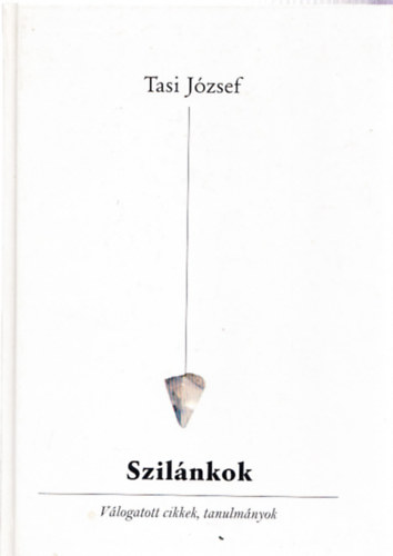 Tasi J�zsef - Szil�nkok