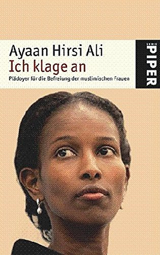 Ich klage an: Pldoyer fr die Befreiung der muslimischen Frauen