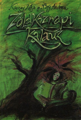 K�nczey-S.Nagy - Z�ldk�znapi kalauz