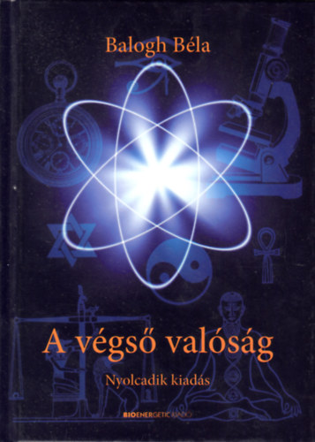 Balogh B�la - A v�gs� val�s�g