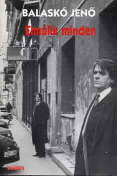 Balask� Jen� - Elm�lik minden