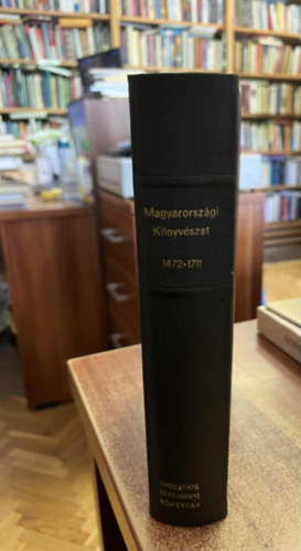 Dr Sztripszky Hiador - Magyarorszgi knyvszet - Hasonms kiadsok sorozata - 1472-1711 (Adalkok Szab Kroly Rgi Magyar Knytr c. munkjnak I-II. ktethez  ptlsok s igaztsok