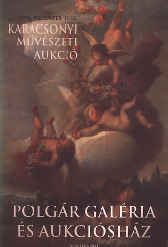 Polgr Galria: 5. Karcsonyi mvszeti aukci (1996. dec. 17-18.)