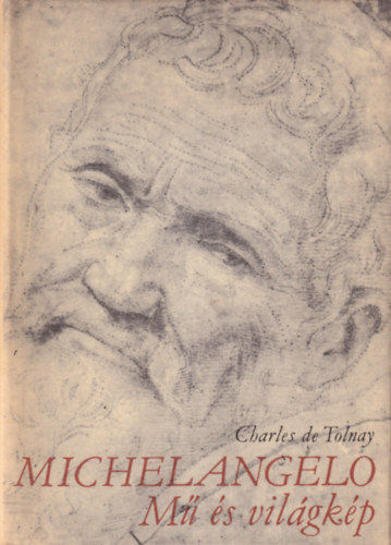 Richard Friedenthal - 2 db Mvszettrtneti knyv: Michelangelo - M s vilgkp + Leonardo