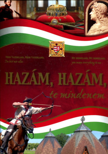 Nemere Istv�n - Haz�m, haz�m, te mindenem (t�bbnyelv�)