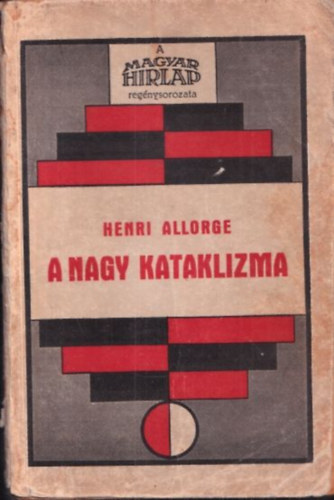 Henri Allorge - A nagy kataklizma