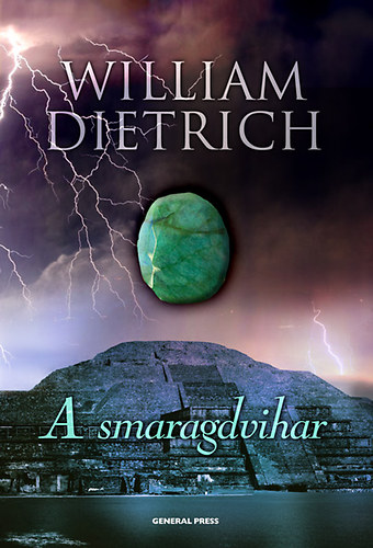 William Dietrich - A smaragdvihar