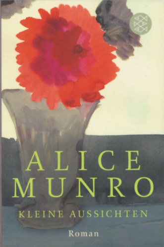 Alice Munro - Kleine Aussichten