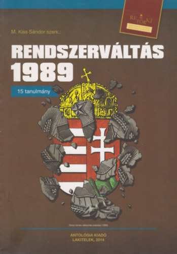 M. Kiss S�ndor  (szerk.) - Rendszerv�lt�s 1989