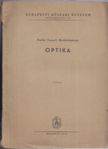 BME Fizikai Tansz�k Munkak�z�ss�ge - Optika