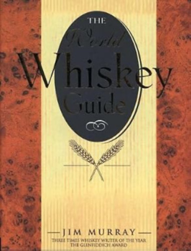 Jim Murray - World Whiskey Guide