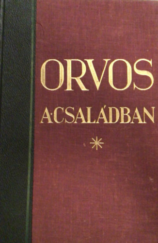 Kovcs Gyrgy Dr.  (szerk.) - Orvos a csaldban IV.