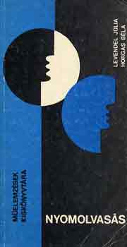 Levendel-Horgas - Nyomolvas�s