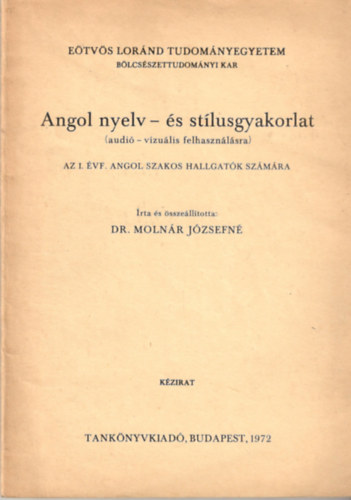 Dr. Molnr Jzsefn - Angol nyelv - s stlusgyakorlat