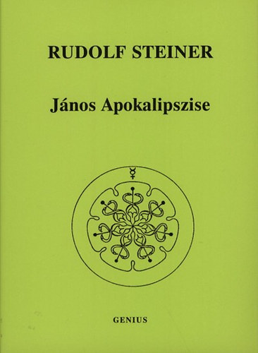 Rudolf Steiner - J�nos Apokalipszise