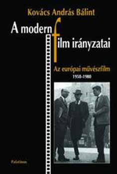 Kovcs Andrs Blint - A modern film irnyzatai