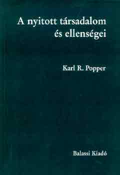 Karl Popper - A nyitott társadalom és ellenségei