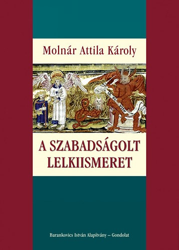 Dr. Moln�r Attila K�roly - A szabads�golt lelkiismeret