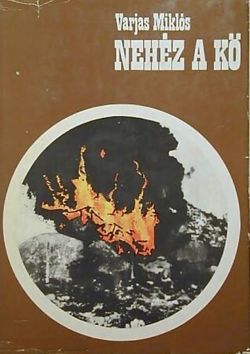 Varjas Mikl�s - Neh�z a k�