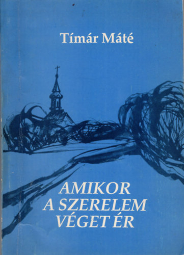 T�m�r M�t� - Amikor a szerelem v�get �r