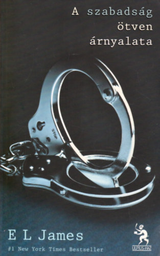 E L James - A szabads�g �tven �rnyalata