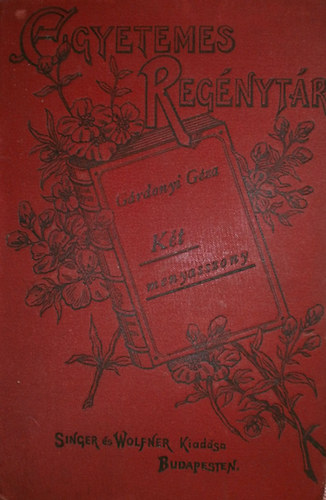 Gárdonyi Géza - Két menyasszony és más elbeszélések