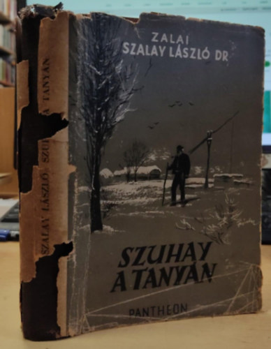Zalai Szalay L�szl� - Szuhay a tany�n