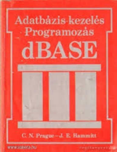 Prague - Adatbzis-kezels Programozs dBASE III.