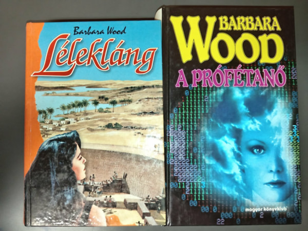 Barbara Wood - L�lekl�ng + A pr�f�tan� (2m�)