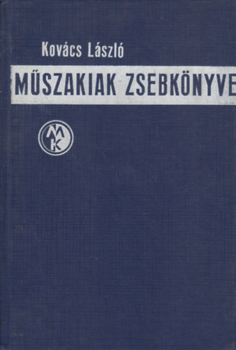Dr. Kov�cs L�szl� - M�szakiak zsebk�nyve