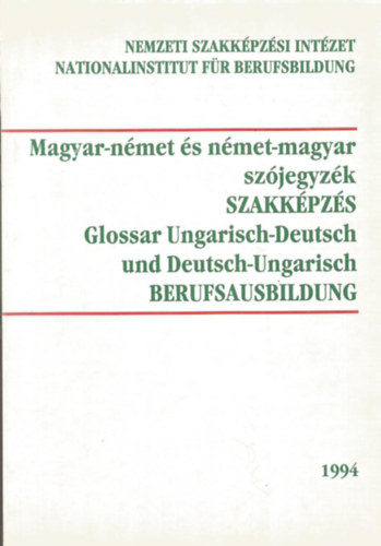 Dr. Alex L�szl�, Laczkovich J�nosn� Adler Tibor - Magyar-n�met �s n�met-magyar sz�jegyz�k - Szakk�pz�s
