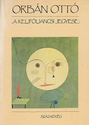Orb�n Ott� - A keljf�ljancsi jegyese