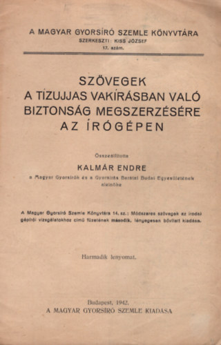 Kalmr Endre - Szvegek a tzujjas vakrsban val biztonsg megszerzsre az rgpen - Magyar Gyorsr Szemle Kisknyvtra 17. sz.