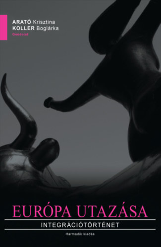 Arat� Krisztina Koller Bogl�rka - Eur�pa utaz�sa