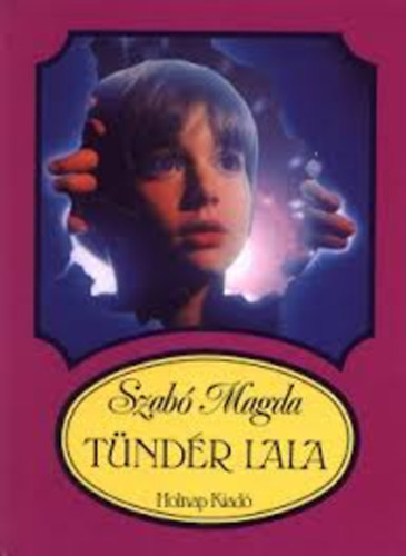 Szab� Magda - T�nd�r Lala